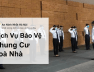 Dịch vụ bảo vệ chung cư, toà nhà