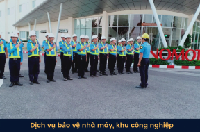 Dịch vụ bảo vệ nhà máy kcn