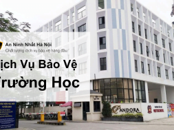 Dịch vụ bảo vệ trường học