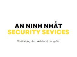 Mời hợp tác: Công ty TNHH Dịch Vụ Bảo Vệ An Ninh Nhất Hà Nội 