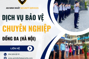 Thuê bảo vệ chuyên nghiệp tại quận Đống Đa