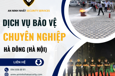 Thuê bảo vệ chuyên nghiệp tại quận Hà Đông, Hà Nội uy tín 2024 .