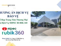 Phương án bảo vệ Trung Tâm Thương Mại chuyên nghiệp, hiệu quả 2024